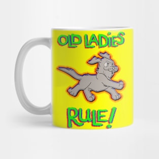 Old Ladies Rule! Mug